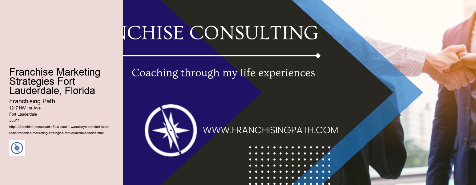 Franchise Marketing Strategies Fort Lauderdale, Florida